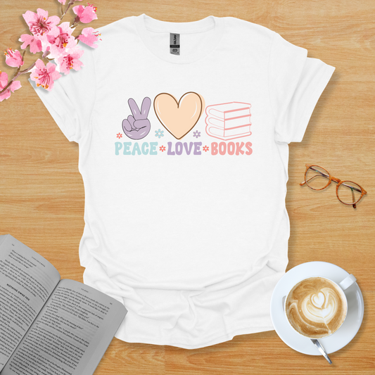 Peace Love Books T-Shirt