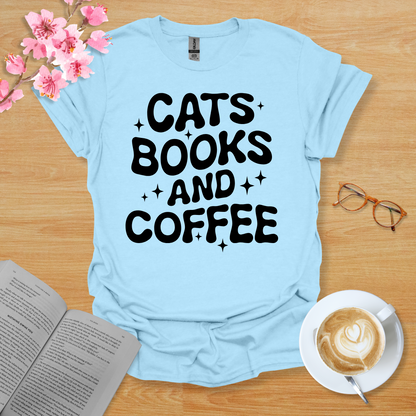 Cats Books And Coffee T-Shirt