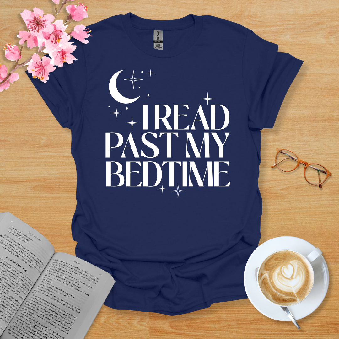 I Read Past My Bedtime T-Shirt